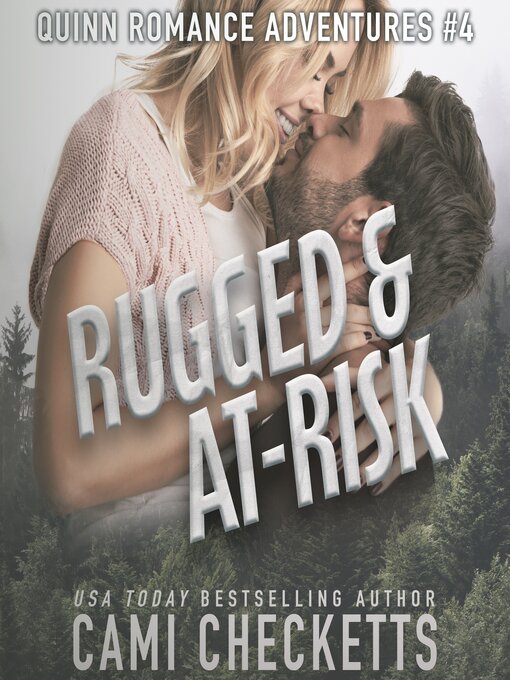 Title details for Rugged & At-Risk by Cami Checketts - Wait list